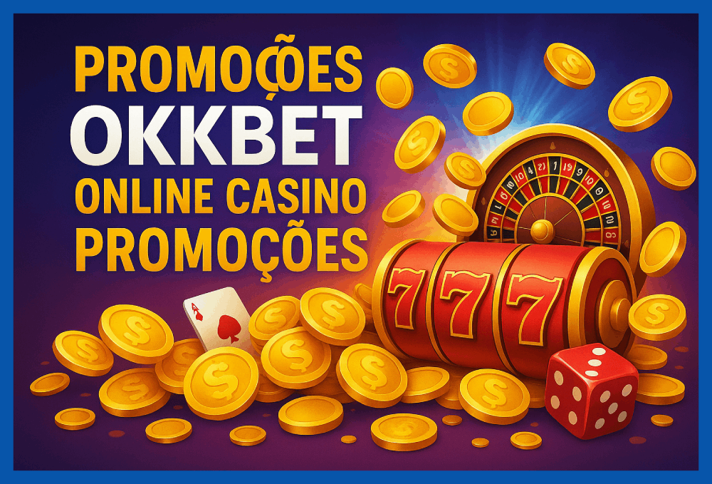 O bônus promocional OKKBET é uma ótima maneira de começar sua aventura