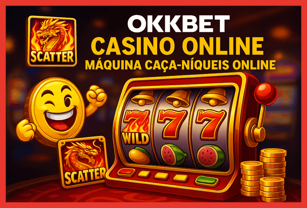 Explore o mundo das slot machines no OKKBET Casino
